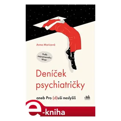 Deníček psychiatričky - Anna Moricová