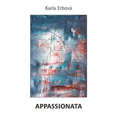 Appassionata - Karla Erbová