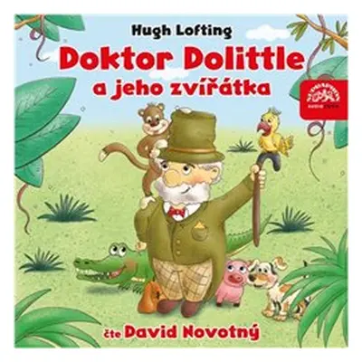 Doktor Dolittle a jeho zvířátka - Hugh Lofting