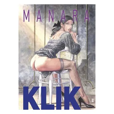 Klik - Milo Manara