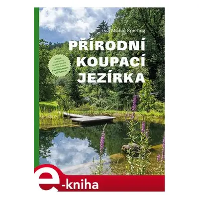 Přírodní koupací jezírka - Michal Sperling