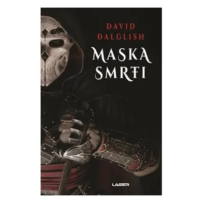 Maska smrti - David Dalglish