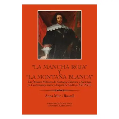 „La Mancha Roja“ y „la Montaňa Blanca“ - Anna Mur i Raurell