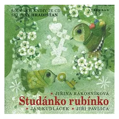 Studánko rubínko + CD - Jiřina Rákosníková