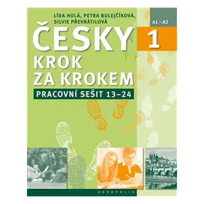 Česky krok za krokem 1 - Lída Holá, Petra Bulejčíková, Silvie Převrátilová