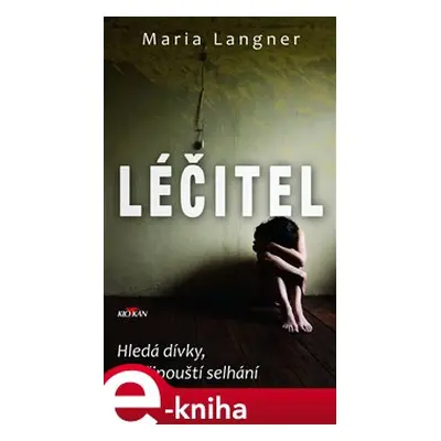 Léčitel - Maria Langner