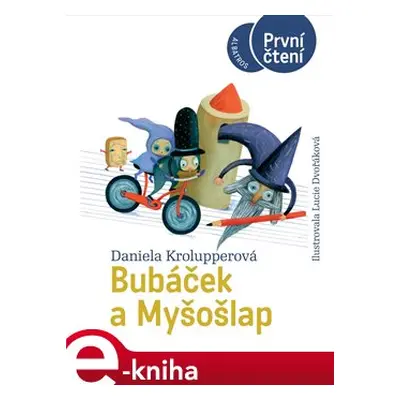 Bubáček a Myšošlap - Daniela Krolupperová