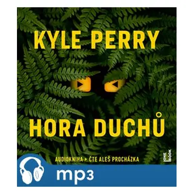 Hora Duchů, mp3 - Kyle Perry