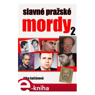 Slavné pražské mordy 2 - Jitka Kačánová