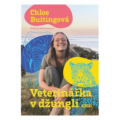 Veterinářka v džungli - Chloe Buitingová