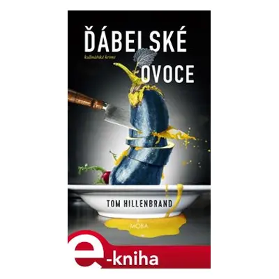 Ďábelské ovoce - Tom Hillenbrand