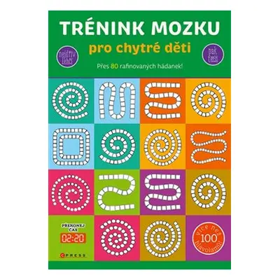 Trénink mozku pro chytré děti - Fiona Biggs