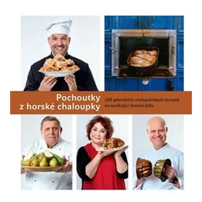 Pochoutky z horské chaloupky - Patrik Rozehnal