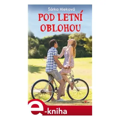 Pod letní oblohou - Šárka Hieková