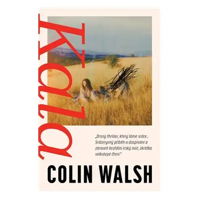 Kala - Colin Walsh