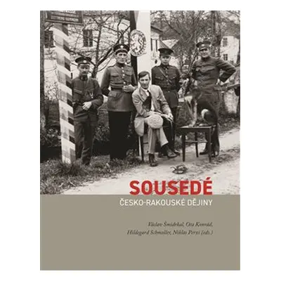 Sousedé - Václav Šmidrkal, Ota Konrád, Hildegard Schmoller, Niklas Perzi