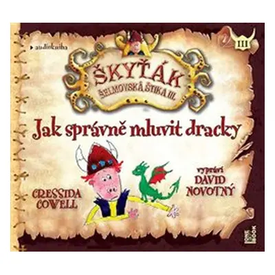 Jak správně mluvit dracky - CDmp3 (Čte David Novotný) - Cressida Cowellová