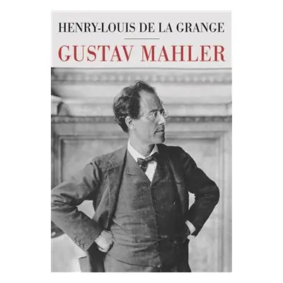 Gustav Mahler - Henry-Louis de La Grange