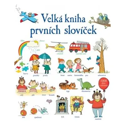 Velká kniha prvních slovíček - Mairi Mackinnon, Kate Hindleyová