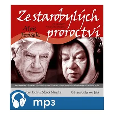 Jirásek: Ze starobylých proroctví, mp3 - Alois Jirásek