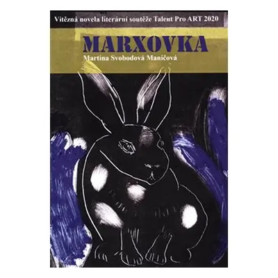 Marxovka - Martina Svobodová