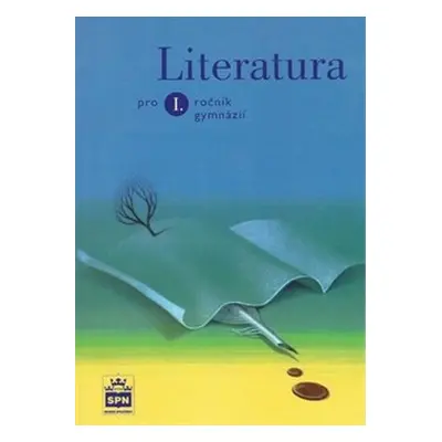 Literatura pro 1. ročník gymnázií - kolektiv autorů