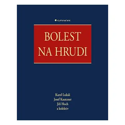 Bolest na hrudi - Jiří Hoch, Karel Lukáš, Josef Kautzner, kolektiv