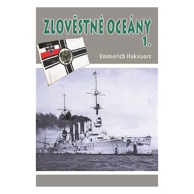 Zlověstné oceány 1. - Emmerich Hakvoort