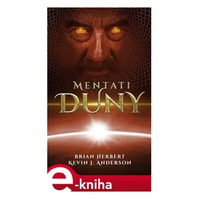 Mentati Duny - Brian Herbert, Kevin J. Anderson