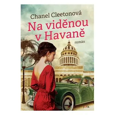 Na viděnou v Havaně - Chanel Cleetonová