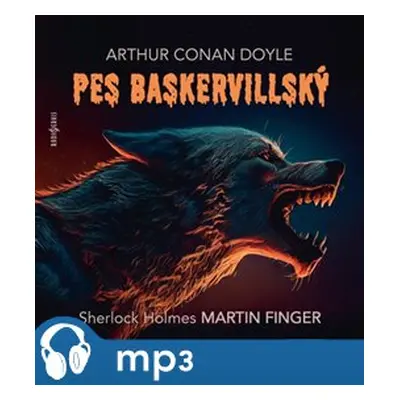 Pes baskervillský, mp3 - Arthur Conan Doyle