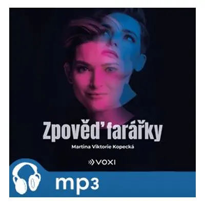 Zpověď farářky, mp3 - Martina Viktorie Kopecká