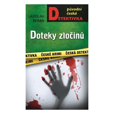 Doteky zločinů - Ladislav Beran