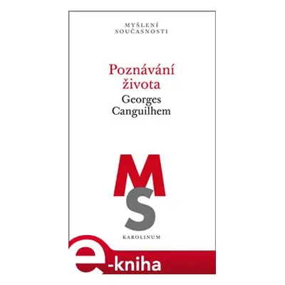 Poznávání života - Georges Canguilhem