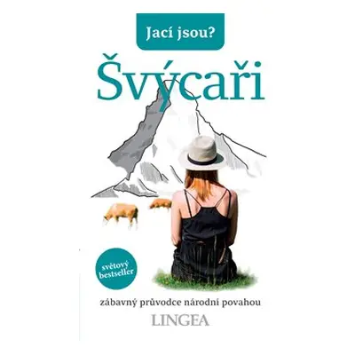 Jací jsou? - Švýcaři - Paul Bilton