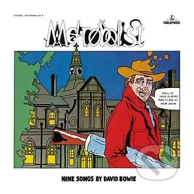 Metrobolist (aka The Man Who Sold the World) - David Bowie