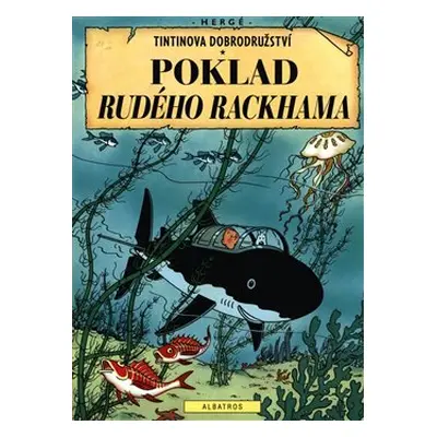 Tintin 12 - Poklad Rudého Rackhama - Hergé