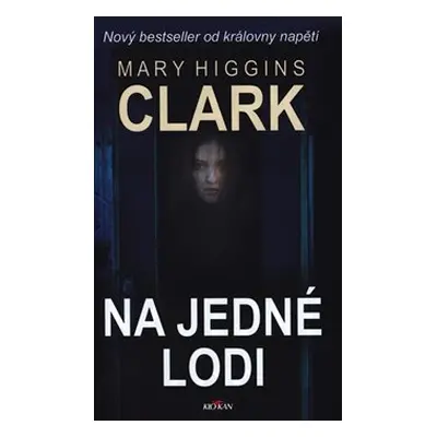 Na jedné lodi - Mary Higgins Clarková