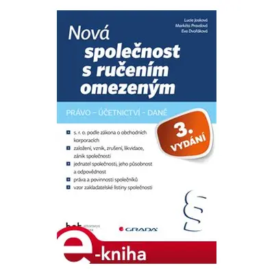 Nová společnost s ručením omezeným - 3. vydání - Lucie Josková, Markéta Pravdová, Eva Dvořáková