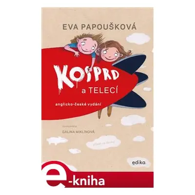 Kosprd a Telecí - Příběh ze školky - Eva Papoušková