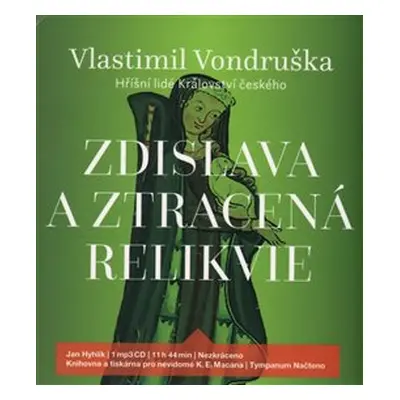 Zdislava a ztracená relikvie - Vlastimil Vondruška