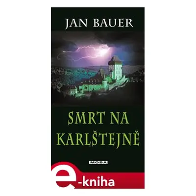 Smrt na Karlštejně - Jan Bauer