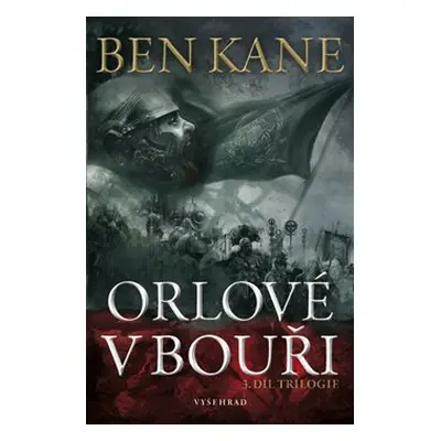 Orlové v bouři - Ben Kane