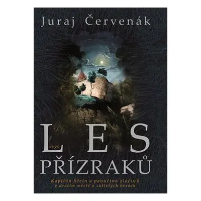 Les přízraků - Juraj Červenák