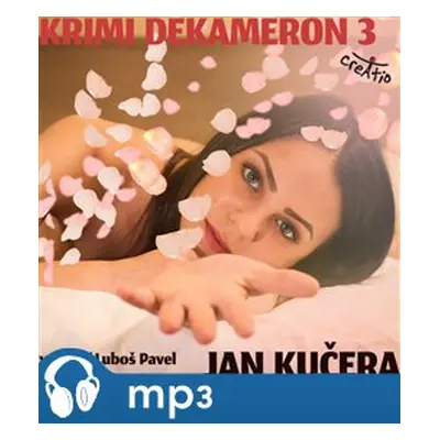 Krimi dekameron 3, mp3 - Jan Kučera