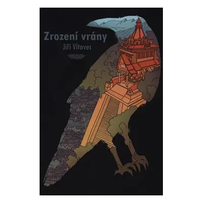 Zrození vrány - Jiří Vítovec