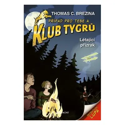 Klub Tygrů - Létající přízrak - Thomas Brezina