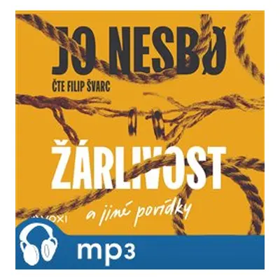 Žárlivost a jiné povídky, mp3 - Jo Nesbo