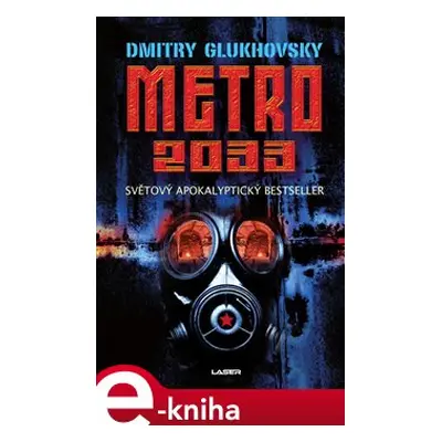 Metro 2033 - Dmitry Glukhovsky