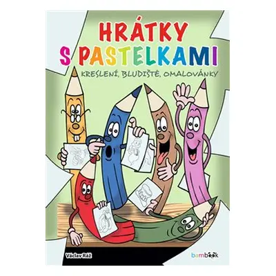 Hrátky s pastelkami - Václav Ráž